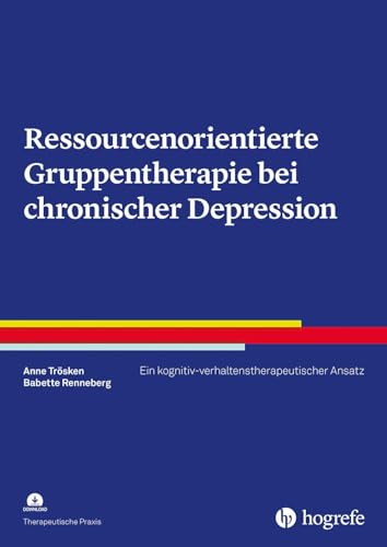 Beispielbild fr Ressourcenorientierte Gruppentherapie bei chronischer Depression zum Verkauf von Blackwell's