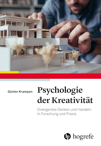 Stock image for Psychologie der Kreativitt: Divergentes Denken und Handeln in Forschung und Praxis for sale by medimops