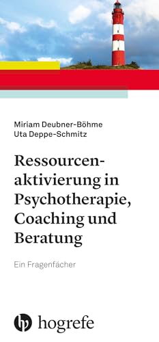 Stock image for Ressourcenaktivierung in Psychotherapie, Coaching und Beratung -Language: german for sale by GreatBookPrices