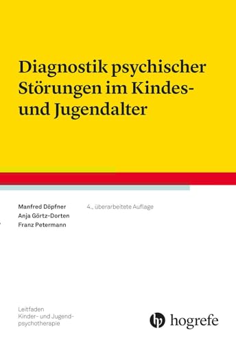 Beispielbild fr Diagnostik psychischer Strungen im Kindes- und Jugendalter zum Verkauf von GreatBookPrices