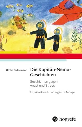 Beispielbild fr Die Kapitn-Nemo-Geschichten: Geschichten gegen Angst und Stress zum Verkauf von medimops