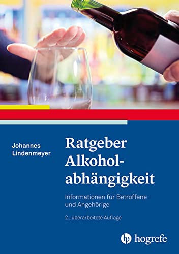 9783801731717: Ratgeber Alkoholabhngigkeit: Informationen fr Betroffene und Angehrige: 1