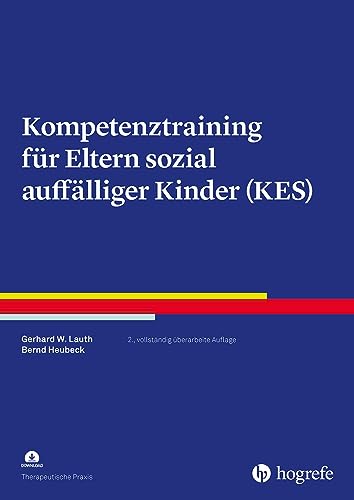Stock image for Kompetenztraining fr Eltern sozial aufflliger Kinder (KES) for sale by Blackwell's