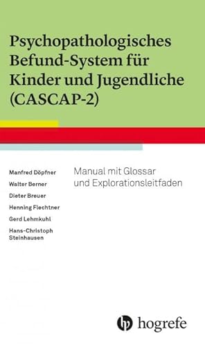9783801731991: Psychopathologisches Befund-System fr Kinder und Jugendliche (CASCAP-2): Manual mit Glossar und Explorationsleitfaden