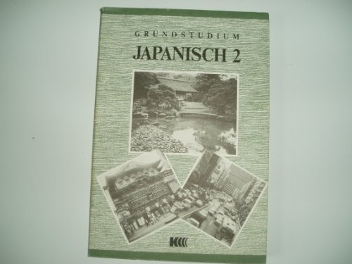 Stock image for Grundstudium Japanisch 2. for sale by Antiquariat Armebooks