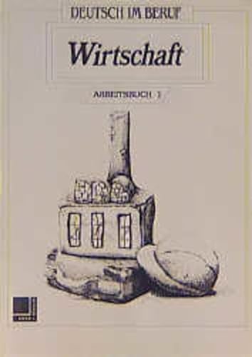 9783801850630: Wirtschaft, Arbeitsbuch, neue Rechtschreibung (German Edition)