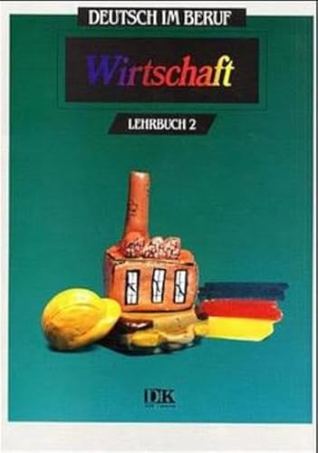 Imagen de archivo de Wirtschaft, Bd.2, Lehrbuch a la venta por medimops