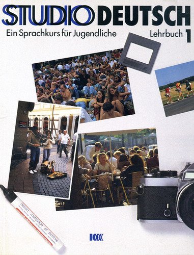 Stock image for STUDIO DEUTSCH Ein Sprachkurs fuer Jugendliche: LEHRBUCH 1 for sale by German Book Center N.A. Inc.