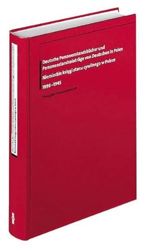 Beispielbild fr Deutsche Personenstandsbcher und Personenstandseintrge von Deutschen in Polen - Niemieckie ksi?gi stanu cywilnego w Polsce 1898-1945 Tomasz Brzzka (Autor) zum Verkauf von BUCHSERVICE / ANTIQUARIAT Lars Lutzer