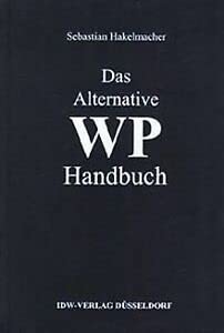 Stock image for Das alternative Wirtschaftsprfer-Handbuch for sale by Wolfgang Rger