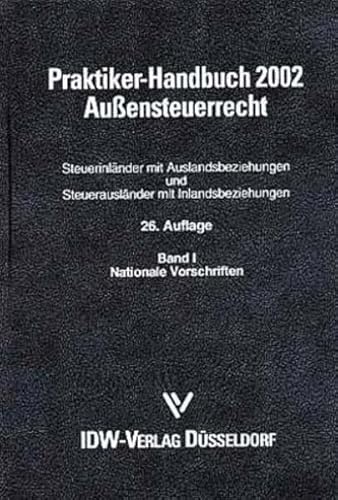 Praktiker-Handbuch 2002 Außensteuerrecht. Steuerinländer mit Auslandsbeziehungen und Steuerausländer mit Inlandsbeziehungen (Livre en allemand) - Wilhelm Fr. Rehrmann