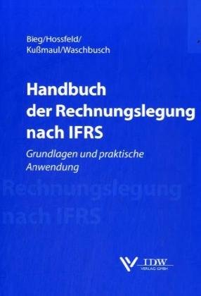 Stock image for Handbuch der Rechnungslegung nach IFRS. Grundlagen und praktische Anwendung for sale by medimops