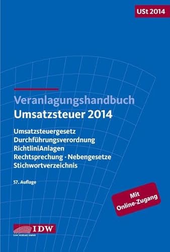 9783802119958: Veranlagungshandbuch Umsatzsteuer 2014: Umsatzsteuergesetz, Durchfhrungsverordnung, Richtlinien, Anlagen, Rechtsprechung, Nebengesetze, Stichwortverzeichnis