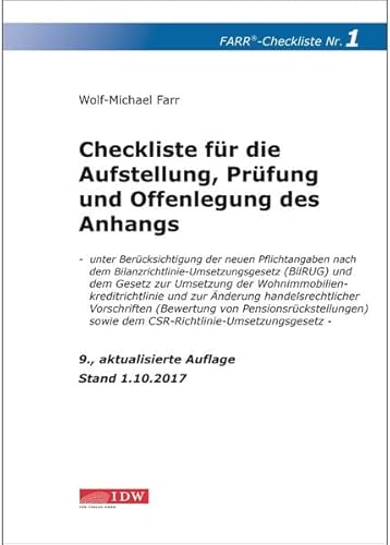 Stock image for Checkliste 1 fr die Aufstellung, Prfung und Offenlegung des Anhangs: unter Bercksichtigung der neuen Pflichtangaben nach dem BilRUG und dem Gesetz . - Stand 01.10.2017 for sale by Buchmarie