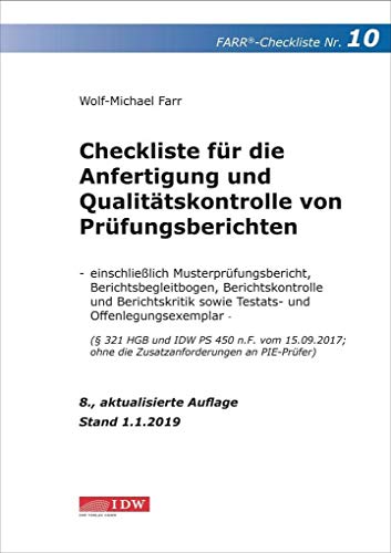 Stock image for Farr, Checkliste 10 (Prfungsbericht), 8.A.: - einschlielich Musterprfungsbericht, Berichtsbegleitbogen, Berichtskontrolle und Berichtskritik sowie Testats- und Offenlegungsexemplar - Stand 1.5 for sale by Buchmarie