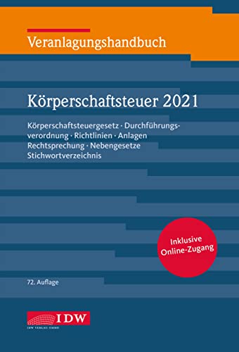 Stock image for Veranlagungshandb. Krperschaftsteuer 2021, 72. A.: Krperschaftsteuergesetz, Durchfhrungsverordnung, Richtlinien, Anlagen, Rechtsprechung, . Krperschaft-, Umsatz- und Gewerbesteuer) for sale by medimops