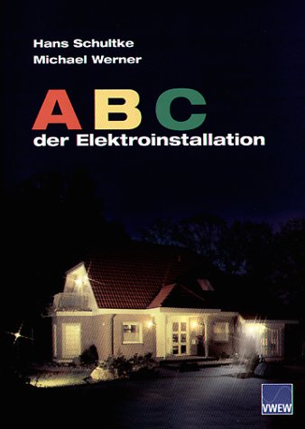 Beispielbild fr ABC der Elektroinstallation zum Verkauf von Buchpark