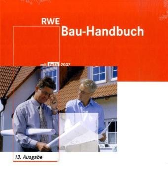 9783802207471: RWE Energie Bau-Handbuch. Inkl. CD-ROM und Beiheft. Praxiswissen fr Ihr Bauprojekt RWE Bau-Handbuch Die Energieeinsparverordnung (EnEV)