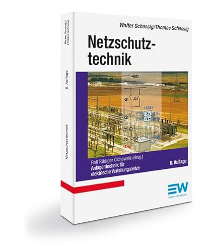 9783802211638: Netzschutztechnik: Anlagentechnik fr elektrische Verteilungsnetze