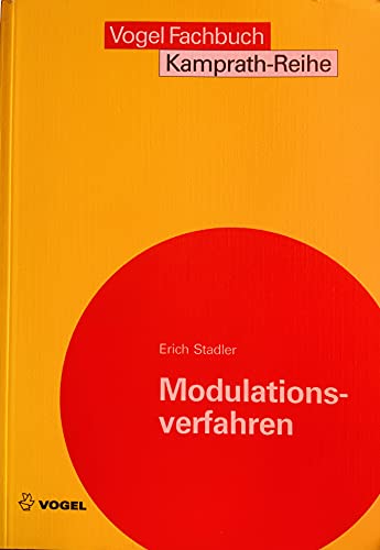 Stock image for Modulationsverfahren Modulation und Demodulation in der elektrischen Nachrichtentechnik for sale by NEPO UG