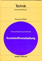 Beispielbild fr Kunststoffverarbeitung. zum Verkauf von buch-radel