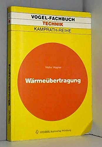 Imagen de archivo de Wrmebertragung. Grundlagen a la venta por medimops