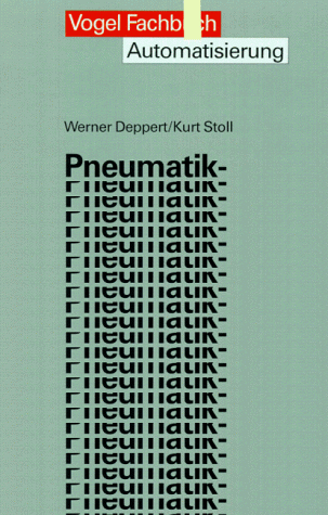 Imagen de archivo de Pneumatik-Anwendungen: Kosten senken mit Pneumatik (Vogel-Fachbcher) a la venta por Buchpark