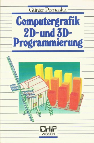 Stock image for Computergrafik 2D- und 3D-Programmierung for sale by HJP VERSANDBUCHHANDLUNG