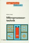 Beispielbild fr Elektronik 5. Mikroprozessortechnik. Mit bungen und Testfragen: BD 5 zum Verkauf von medimops