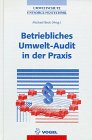 Stock image for Betriebliches Umwelt-Audit in der Praxis for sale by Leserstrahl  (Preise inkl. MwSt.)