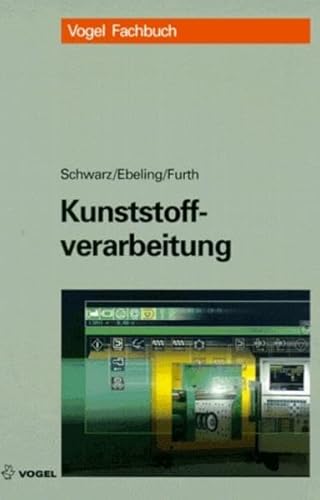 Beispielbild fr Kunststoffverarbeitung zum Verkauf von medimops