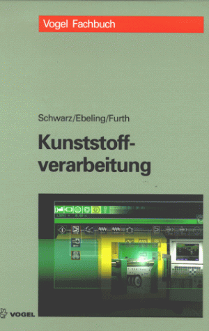 Imagen de archivo de Kunststoffverarbeitung a la venta por medimops