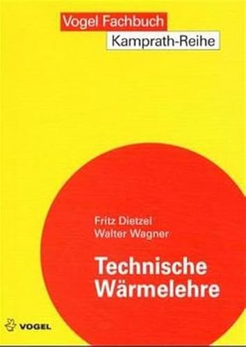 Technische WÃ¤rmelehre. (9783802318719) by Dietzel, Fritz; Wagner, Walter