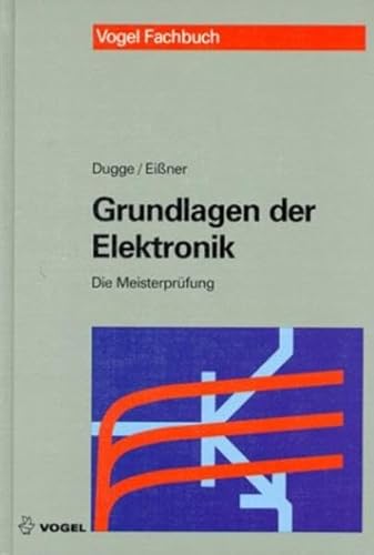 9783802319259: Die Meisterprfung. Grundlagen der Elektronik. (Lernmaterialien)