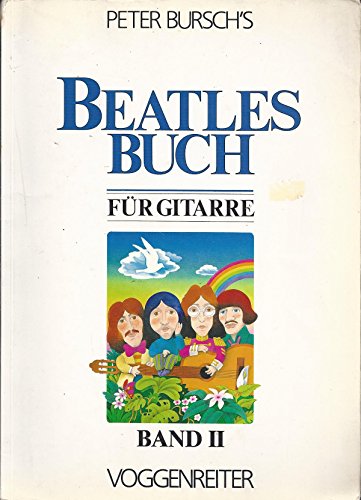 Beispielbild fr Peter Bursch's Beatles Buch fr Gitarre II zum Verkauf von medimops