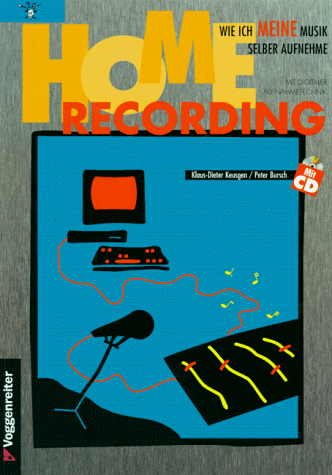 Beispielbild fr Home Recording, m. CD-Audio zum Verkauf von medimops
