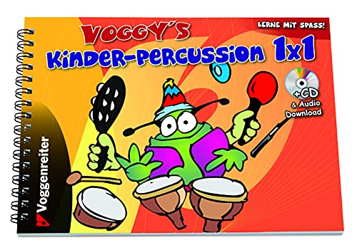9783802402623: Voggy's Kinder-Percussion 1 x 1: Spass an der Musik mit Rhythmus-Instrumenten: Spiel- und Lernbuch mit CD enthlt eine Auswahl bekannter Kinderlieder ... fr die einzelnen Percussion-Instrumente
