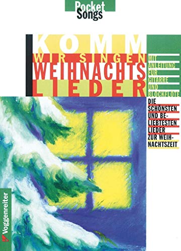 9783802402845: Komm, wir singen Weihnachtslieder: Die schnsten und beliebtesten Lieder zur Weihnachtszeit. Mit Anleitung fr Gitarre und Blockflte. (Pocket Songs)