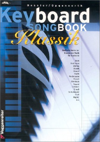 Beispielbild fr Keyboard Songbook Klassik. Berhmte Werke der klassischen Musik fr Keyboard zum Verkauf von medimops