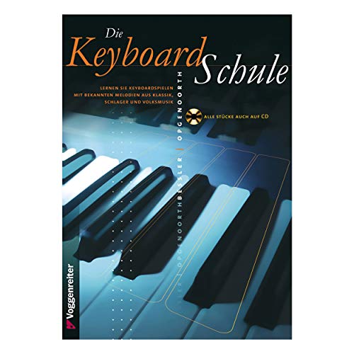 Die Keyboard- Schule. (9783802402982) by Opgenoorth, Norbert