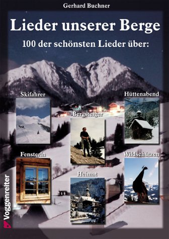 9783802403576: Lieder unserer Berge