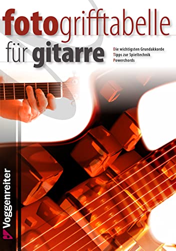 Stock image for Fotogrifftabelle fr Gitarre for sale by CONTINUO Noten-Buch-Versand