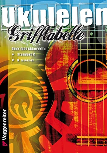 Beispielbild fr Grifftabelle fr Ukulele: ber 1600 Akkorde in Standard C und D (A-D-F#-B) zum Verkauf von medimops