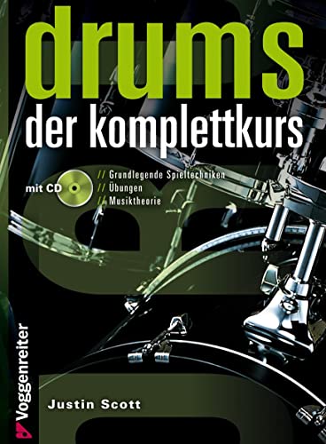 9783802408175: Drums. Der Komplettkurs: Grundlegende Spieltechniken . bungen . Musiktheorie