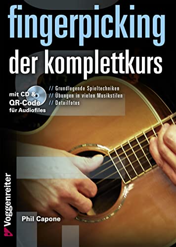 Beispielbild fr Fingerpicking. Der Komplettkurs, m. Audio-CD: Grundlagenkurs fr Anfnger und Fortgeschrittene zum Verkauf von medimops