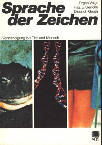 Stock image for Sprache der Zeichen. Verstndigung bei Tier und Mensch for sale by Versandantiquariat Felix Mcke