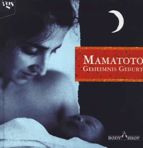 Mamatoto. Geheimnis Geburt. (9783802512612) by Dunham, Carroll; Myers, Frances; Barnden, Neil