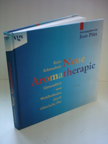 Beispielbild fr Neue Aromatherapie - Gesundheit und Wohlbefinden durch therische le zum Verkauf von medimops