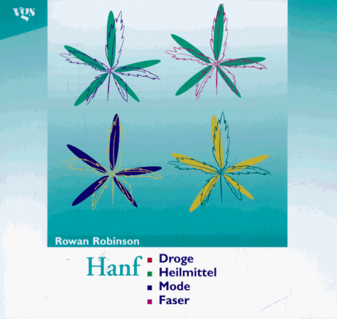 Stock image for Hanf. Droge, Heilmittel, Mode, Faser for sale by medimops