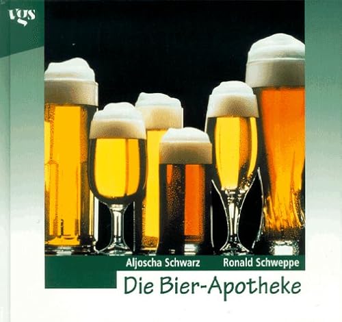 Beispielbild fr Die Bier- Apotheke zum Verkauf von medimops